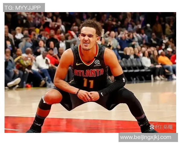 特雷杨带领亚特兰大老鹰队冲击季后赛展现超凡球技与领袖魅力